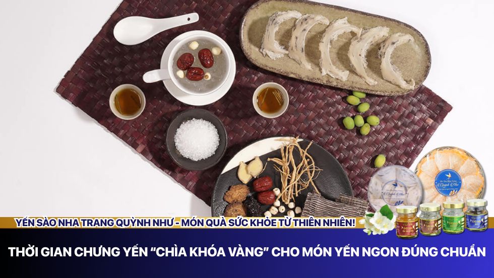 thời gian chưng yến